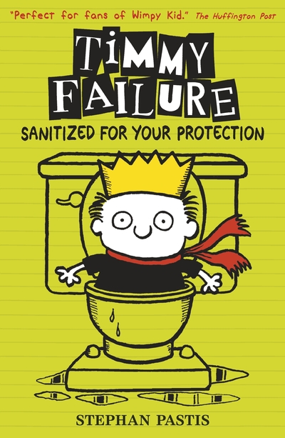 Timmy Failure Sanitized for Your P