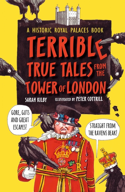 Terrible, True Tales from the Tower