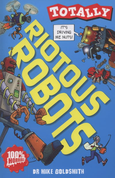 Riotous Robots