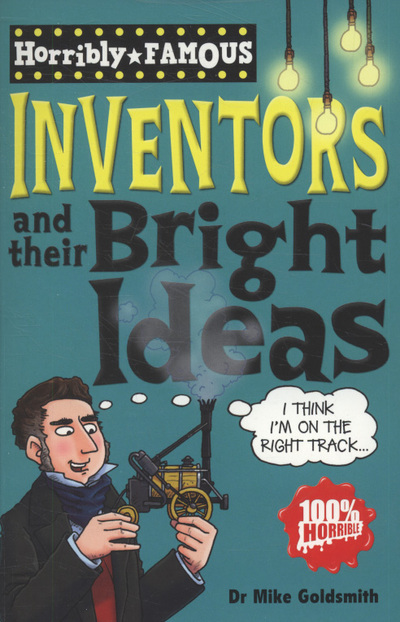 Inventors and Their Bright Ideas (Paperback)