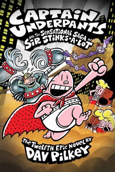 Captain Underpants and the Sensational Saga of Sir Stinksalot