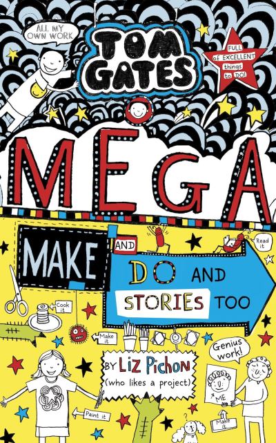 Tom Gates Mega Make and Do Stories