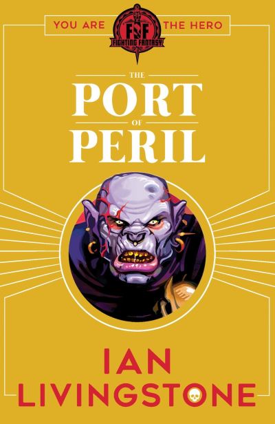 Fighting Fantasy The Port of Peril