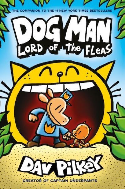 Dog Man Lord of the Fleas