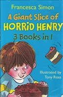 HORRID HENRY 3 IN 1 A GIANT SLICE