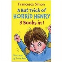 HAT TRICK OF HORRID HENRY 3 IN 1