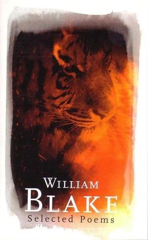 WILIAM BLAKE SELECTED POEMS