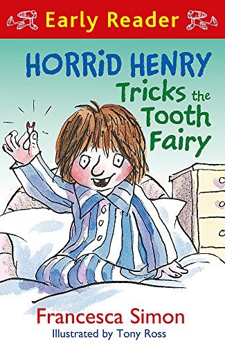 Horrid Henry Tricks the Tooth Fairy