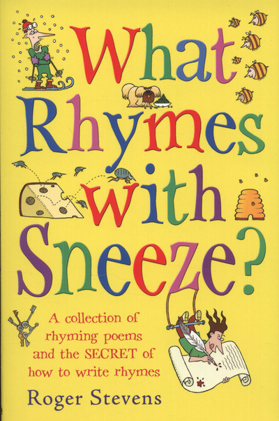 WHAT RHYMES WITH SNEEZE