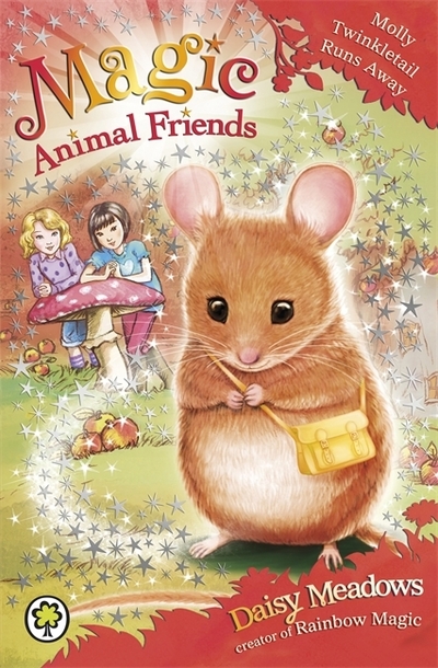 Molly Twinkletail Runs Away (Magic Animal Friends)