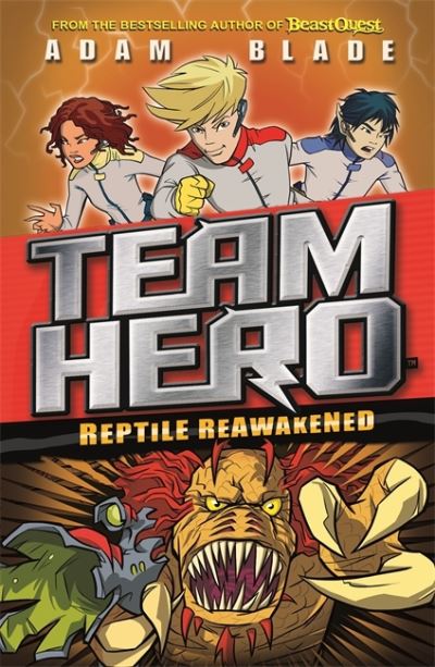 Team Hero Reptile reawakened