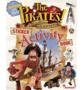 Pirates,The! Sticker Activity Book