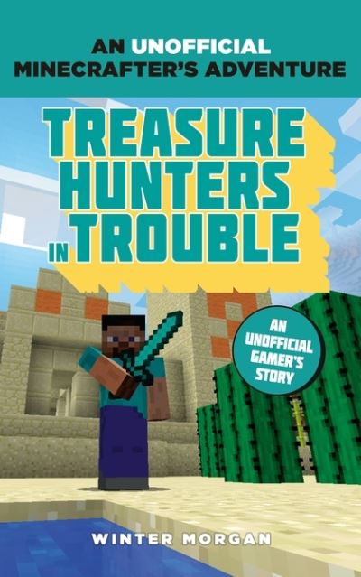 Minecraft Treasure Hunters In Trouble