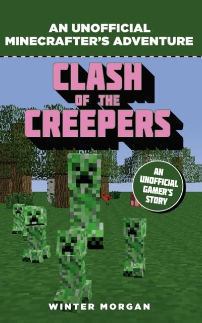 Minecrafters Clash of the Creepers