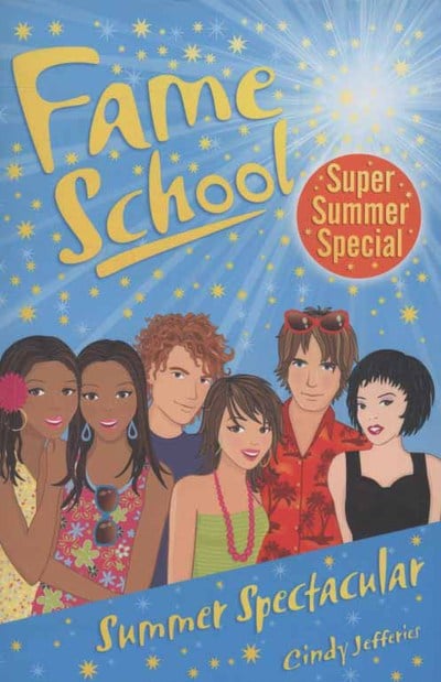 Summer Spectacular (Fame School) (Paperback)