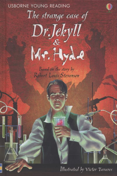 Strange case of Dr Jekyll and Mr Hyde (Usborne Young Reading)