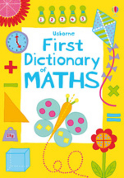 FIRST ILLUSTRATED MATHS DICTIONARY