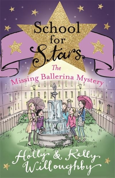 School for Stars 6 the Missing Ballerina Mystery