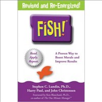 Fish- A Proven Way to Boost Morale and Improve Results