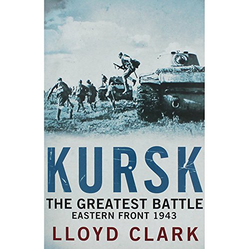 Kursk - The Greatest Battle