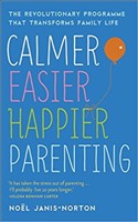 Calmer Easier Happier Parenting