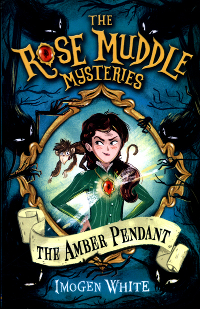 The Amber Pendant (The Rose Muddle Mysteries)