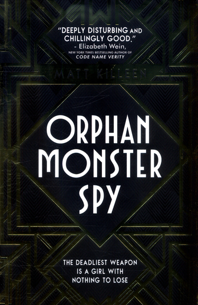 Orphan Monster Spy