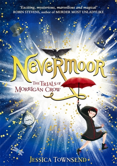 Nevermoor Trials of Morrigan Crow