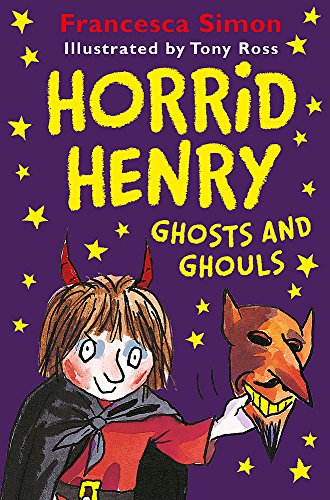 Horrid Henry Ghosts and Ghouls