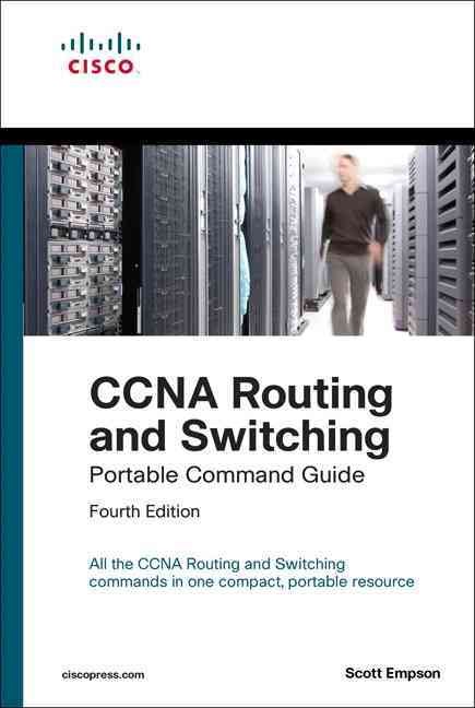 CCNA Routing and Switching Portable Command Guide