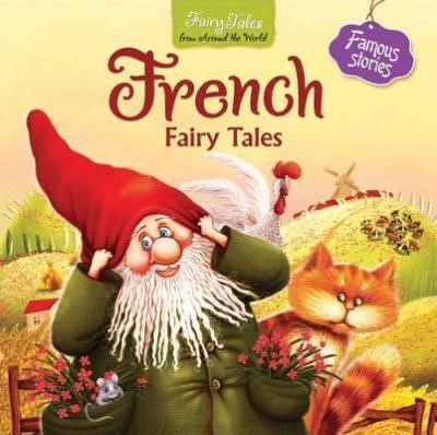 French Fairy Tales Famous Stories