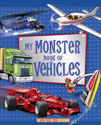 MY MONSTER BOOK OF VEHICLES