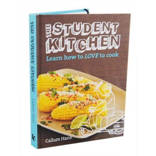 The Student Kitchen Learn How to Love to Cook