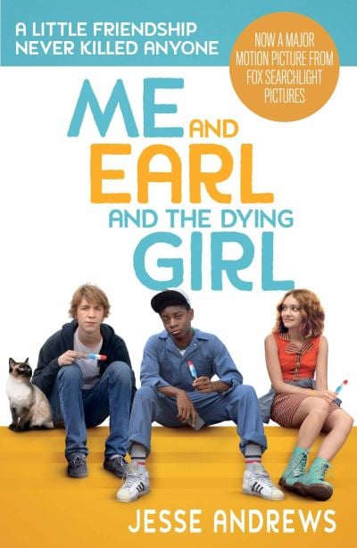 Me and Earl and the Dying Girl