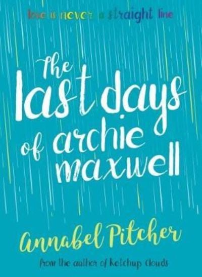 The Last Days of Archie Maxwell