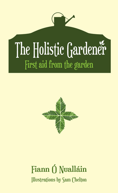 The Hollistic Gardener: First Aid from the Garden