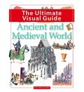 Ultimate Visual Guide, The Ancient and Medieval World