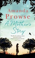 Mother's Story, A