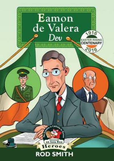 Eamonn De Valera Dev Nutshell Heroes As Gaeilge