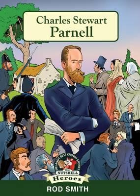 Nutshell Charles Stewart Parnell