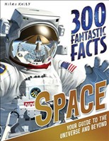 Space 300 Fantastic Facts