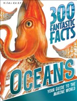 Oceans 300 Fantastic Facts