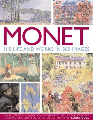 The Life and Works of Monet