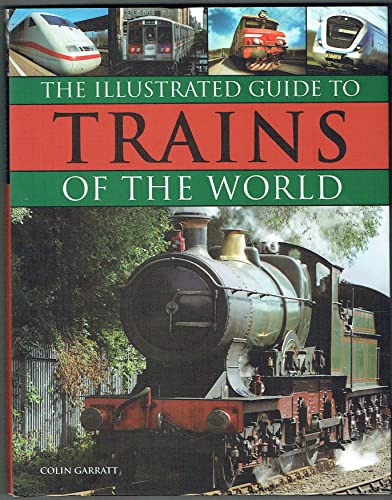 Trains of The World The Illustrated Guide