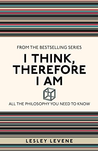 I Think Therefore I Am