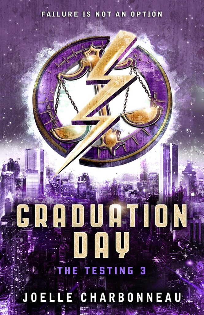 Graduation Day (Testing Series Book 3)