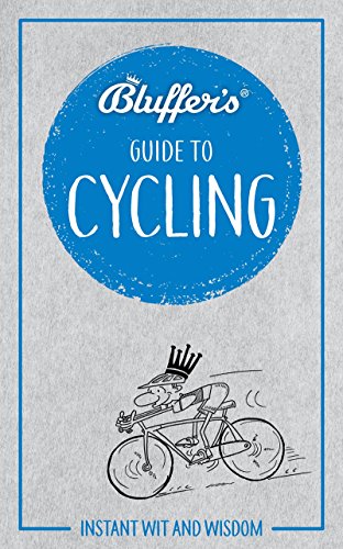 Bluffer's Guide To Cycling