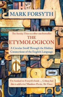 The Etymologicon A Circular Stroll Throu