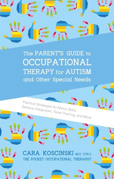 Parents Guide to Occupational Therapy for Autism