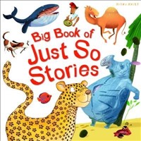 Big Book of Just So Stories